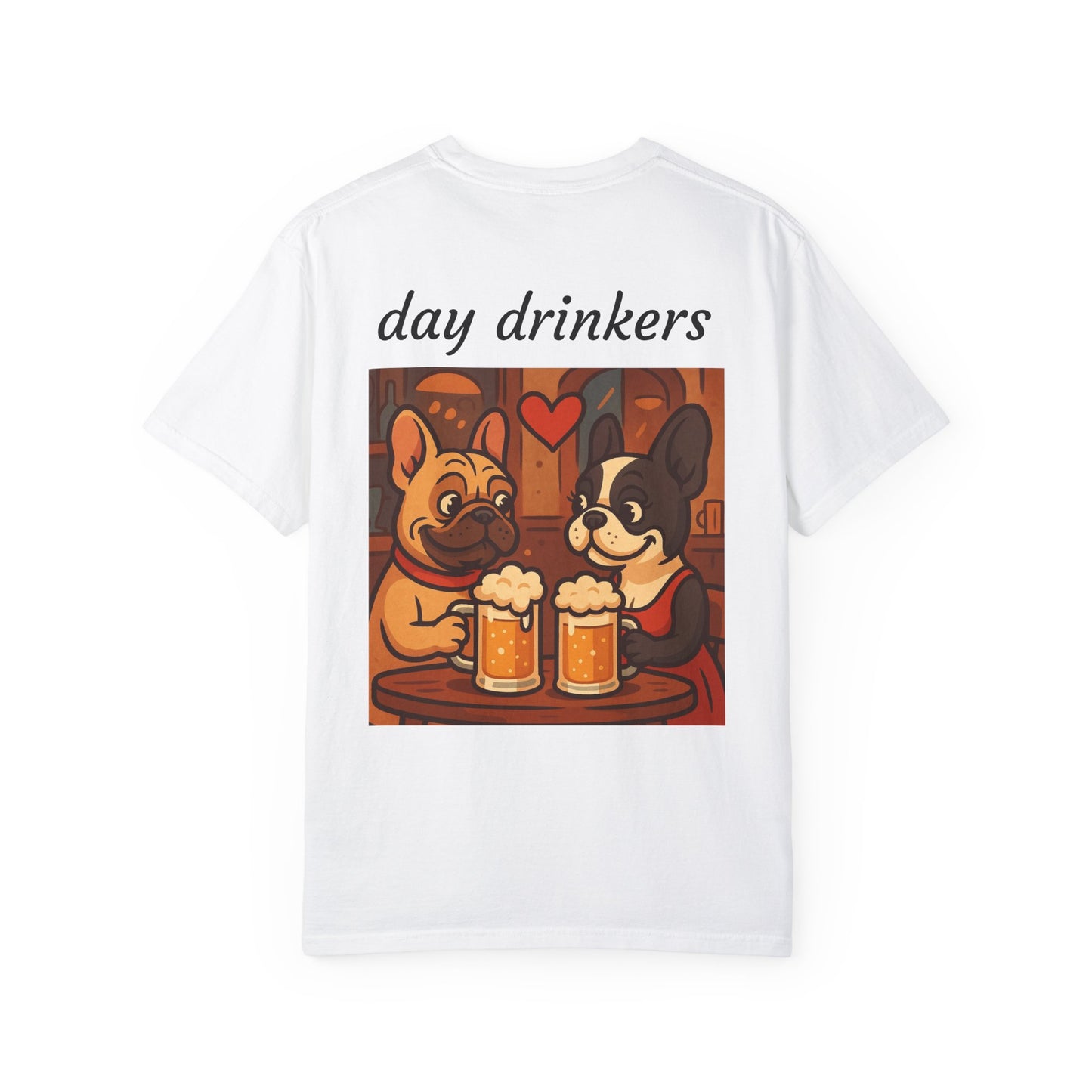 Day Drinkers - Unisex Garment-Dyed T-Shirt
