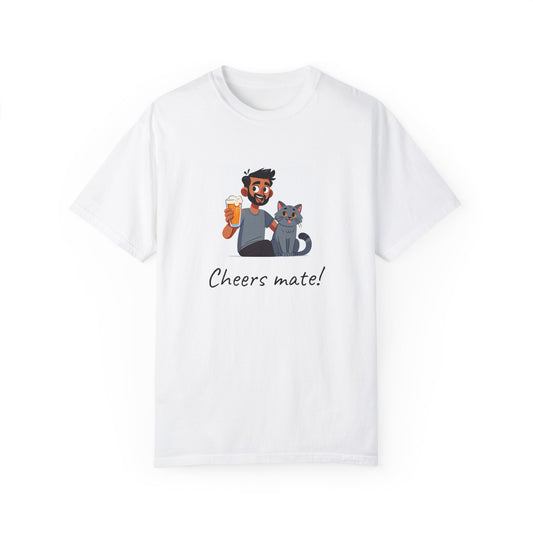 Cheers Mate - Unisex Garment-Dyed T-Shirt